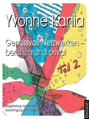 cover image of Genussvoll netzwerken – beruflich und privat, Teil 2